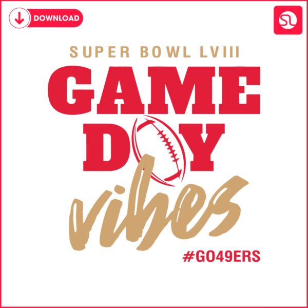 super-bowl-game-day-vibes-go-49ers-svg