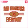 san-francisco-vs-everybody-football-svg