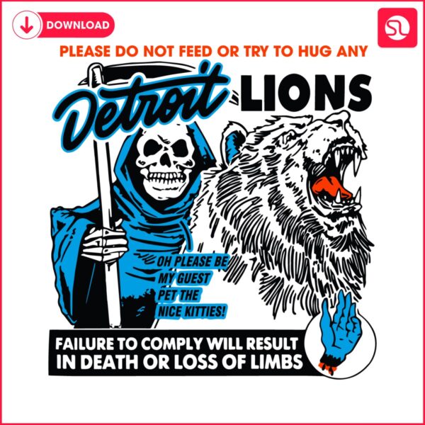 please-do-not-feed-or-try-to-hug-any-detroit-lions-svg