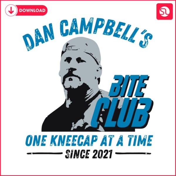 dan-campbells-bite-club-one-kneecap-at-a-time-svg