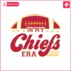 in-my-chiefs-era-kansas-city-football-svg