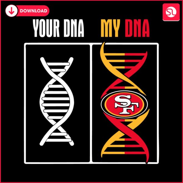 your-dna-my-dna-san-francisco-49ers-svg