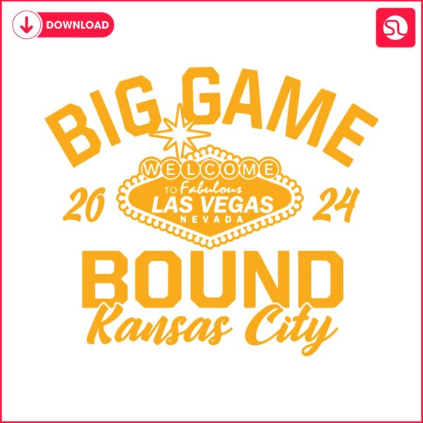 big-game-bound-kansas-city-2024-svg