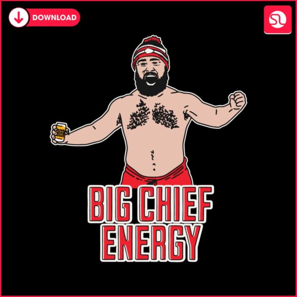 big-chief-energy-jason-kelce-shirtless-svg