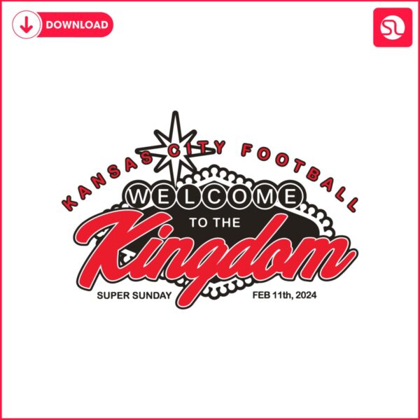 kansas-city-football-welcome-to-the-kingdom-svg