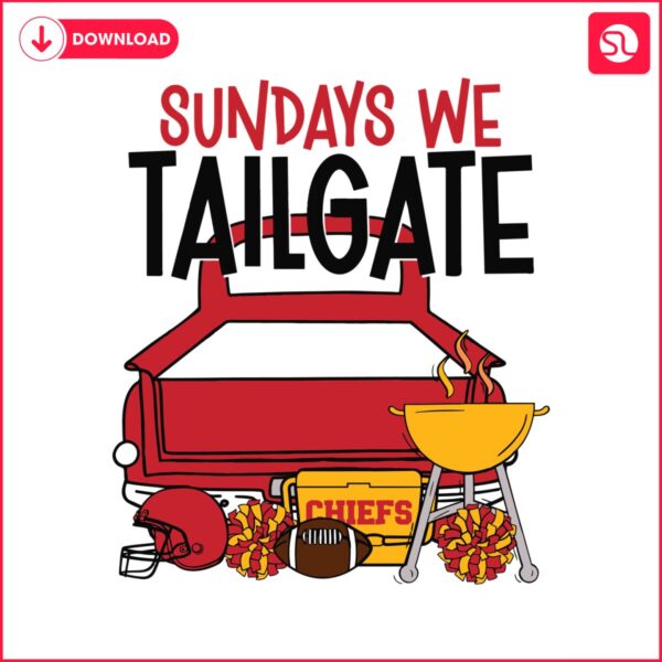 funny-sundays-we-tailgate-chiefs-svg