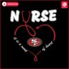 nurse-it-is-a-work-of-heart-san-francisco-49ers-svg