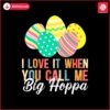 i-love-it-when-you-call-me-big-hoppa-svg