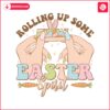 rolling-up-some-easter-spirit-svg