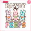 howdy-my-peep-western-easter-png