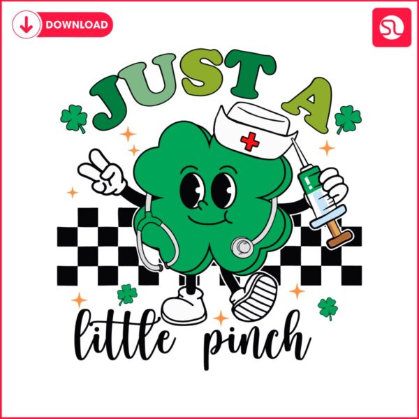 just-a-little-pinch-shamrock-nurse-svg