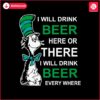 i-will-drink-beer-here-or-there-svg