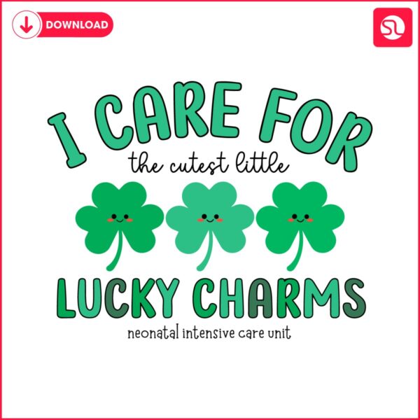 i-care-for-the-cutest-little-lucky-charms-svg