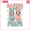 mickey-minnie-easter-is-better-with-my-peeps-svg