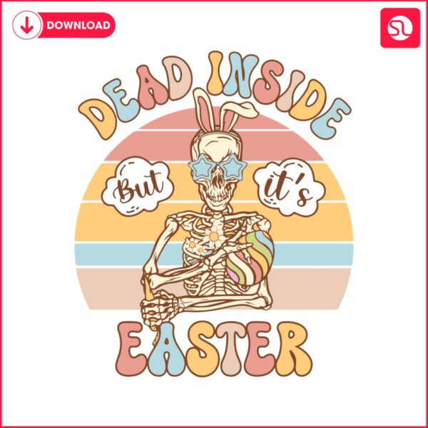 dead-inside-but-its-easter-skeleton-svg
