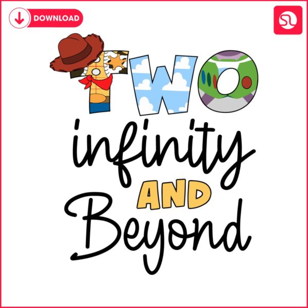 two-infinity-and-beyond-toy-story-2nd-birthday-svg