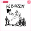 he-is-rizzin-funny-jesus-basketball-svg