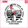 i-will-drink-coffee-everywhere-dr-seuss-svg