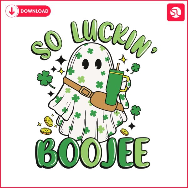 so-luckin-boujee-ghost-shamrock-svg