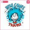 here-comes-trouble-thing-one-dr-seuss-svg