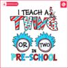 i-teach-a-thing-or-two-in-pre-school-png