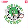 one-lucky-teacher-st-patricks-day-svg