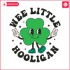 cute-wee-little-hooligan-clovers-svg