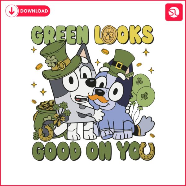 bluey-green-looks-good-on-you-svg