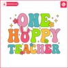 one-hoppy-teacher-easter-bunny-svg