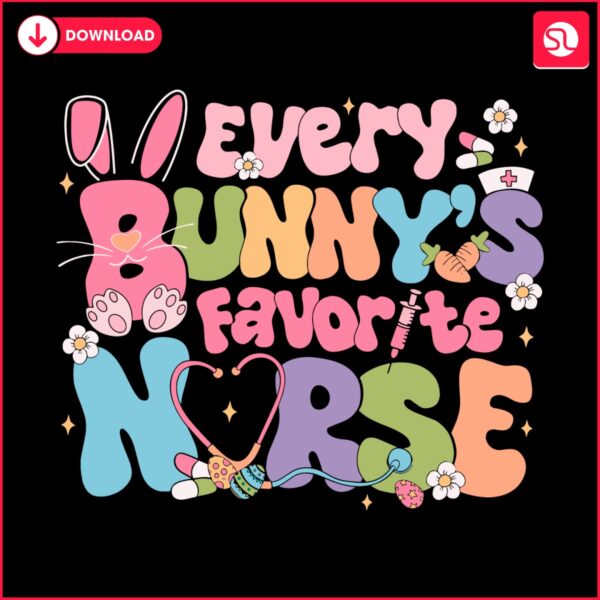 every-bunnys-favorite-nurse-happy-easter-svg