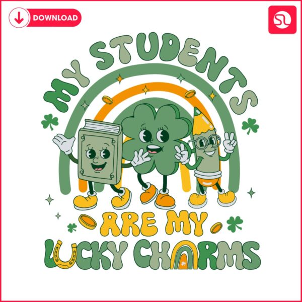my-students-are-my-lucky-charms-svg