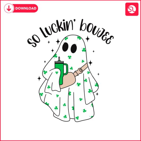 so-luckin-boujee-cute-ghost-shamrock-svg