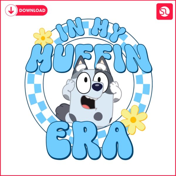 funny-in-my-muffin-era-bluey-png