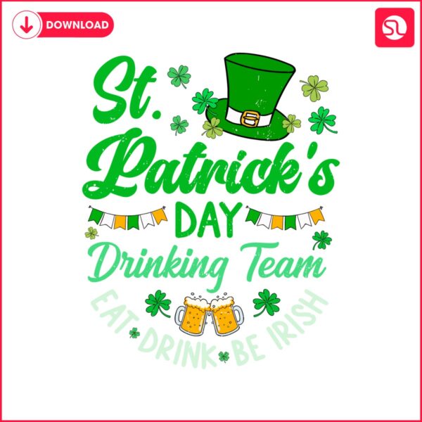 st-patricks-day-drinking-team-eat-drink-be-irish-svg