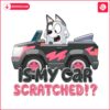 funny-muffin-is-my-car-scratched-png