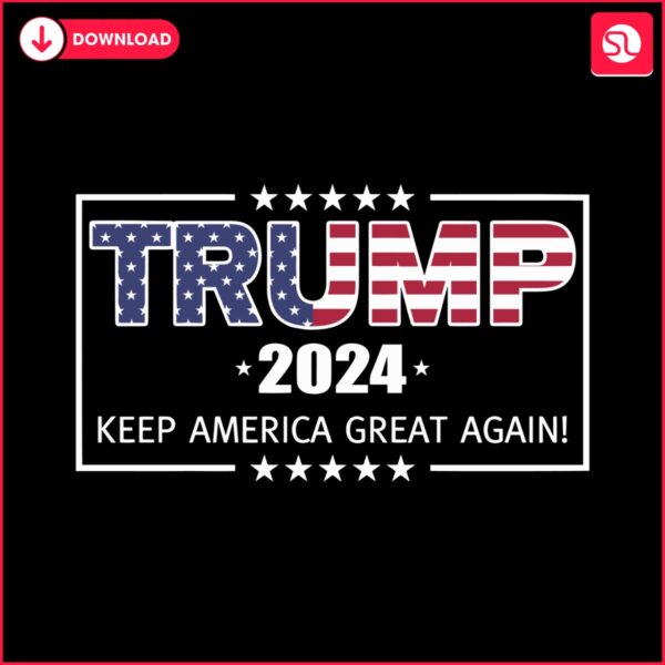 trump-2024-keep-america-great-again-svg
