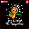 hello-sunshine-the-orange-bird-svg
