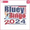 funny-elect-bluey-and-bingo-2024-png