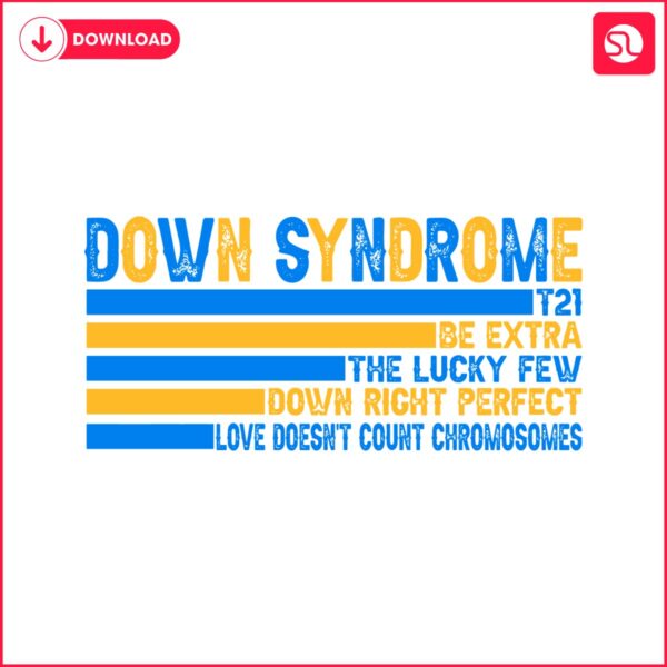 down-syndrome-awareness-be-extra-svg
