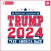 trump-2024-take-america-back-campaign-svg