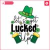 lets-get-lucked-up-shamrock-lucky-beer-svg