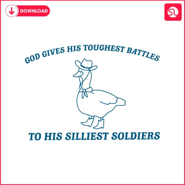 god-gives-his-toughest-battles-meme-svg