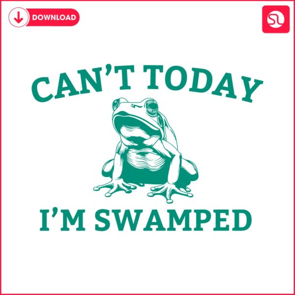 cant-today-im-swamped-frog-meme-svg