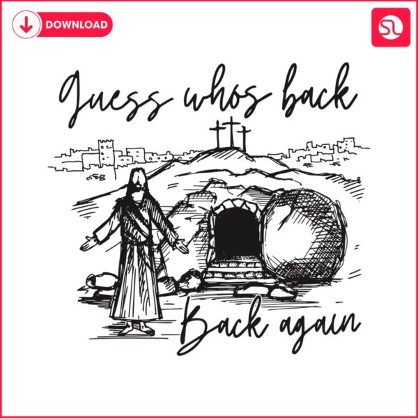 retro-guess-whos-back-easter-jesus-svg