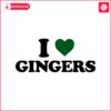 i-love-gingers-happy-st-patricks-day-svg