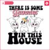 there-is-some-bunnies-in-this-house-svg