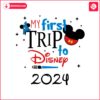 my-first-trip-to-disney-2024-mickey-head-svg