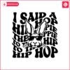 i-said-a-hip-hop-the-hippie-bunny-svg