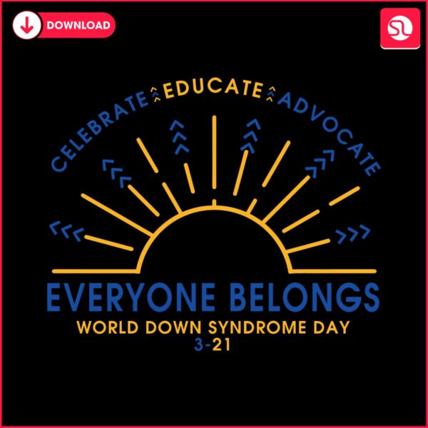 celebrate-educate-advocate-everyone-belongs-svg