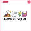 cute-bunny-eggs-easter-squad-svg